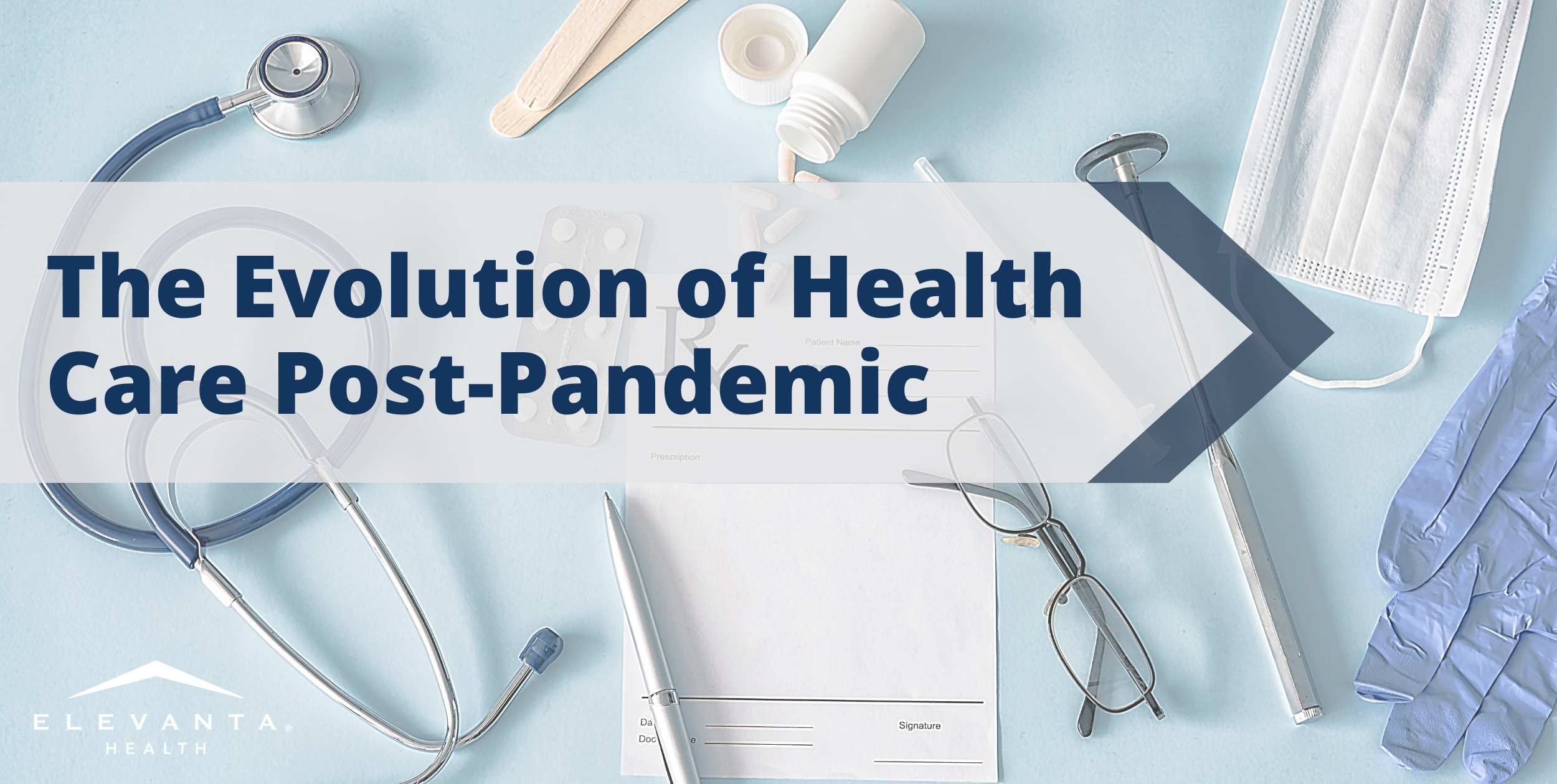 The Evolution of Health Care Post-Pandemic